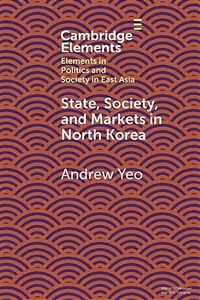 State, society, and markets in North Korea