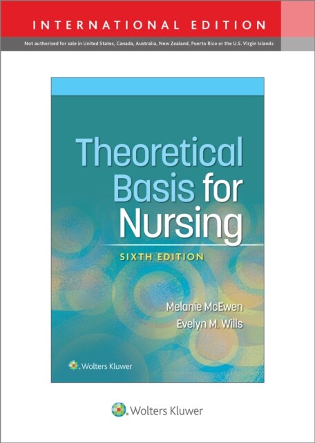 Theoretical Basis for Nursing (Paperback, 6th, International Editon)
