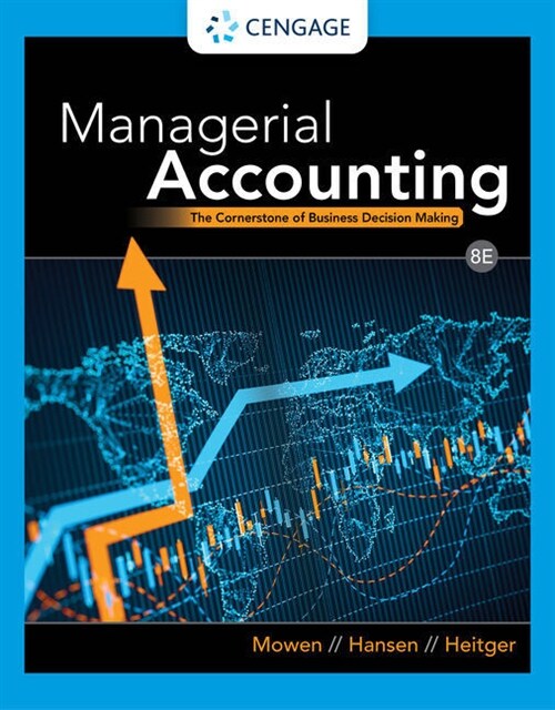 Managerial Accounting: The Cornerstone of Business Decision Making (Hardcover, 8)