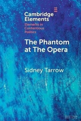 The Phantom at The Opera : Social Movements and Institutional Politics (Paperback, New ed)