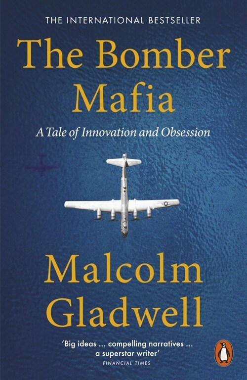 The Bomber Mafia : A Tale of Innovation and Obsession (Paperback)