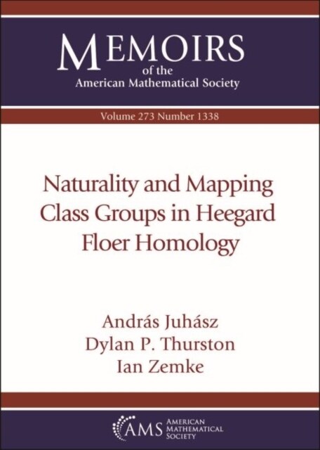 Naturality and Mapping Class Groups in Heegard Floer Homology (Paperback)