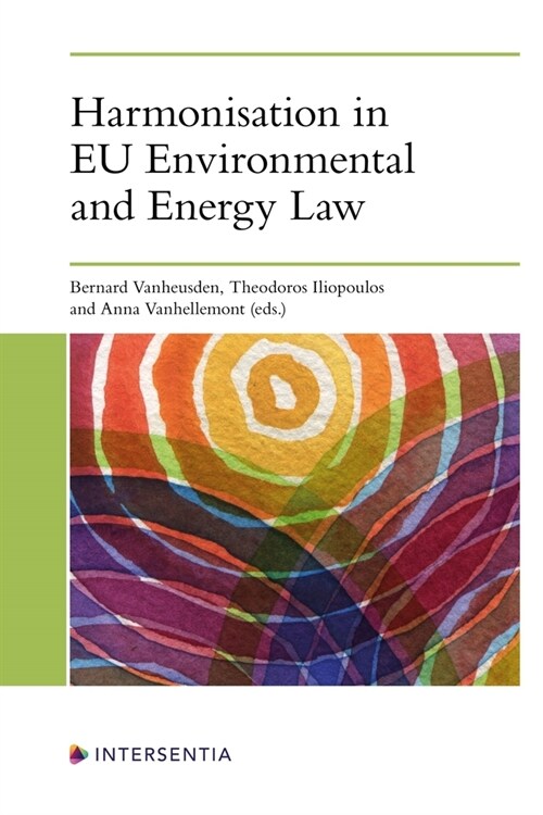 Harmonisation in EU Environmental and Energy Law (Paperback)