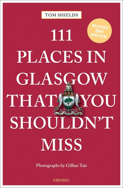 111 Places in Glasgow That You Shouldnt Miss (Paperback)