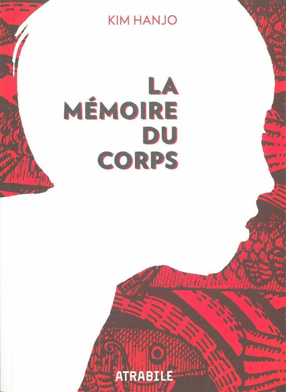 La Memoire du Corps (Paperback, French Edition)