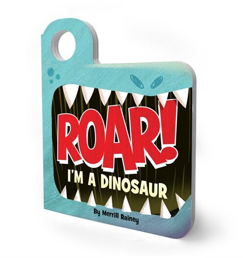 Roar! Im a Dinosaur: An Interactive Mask Board Book with Eyeholes (Board Books)