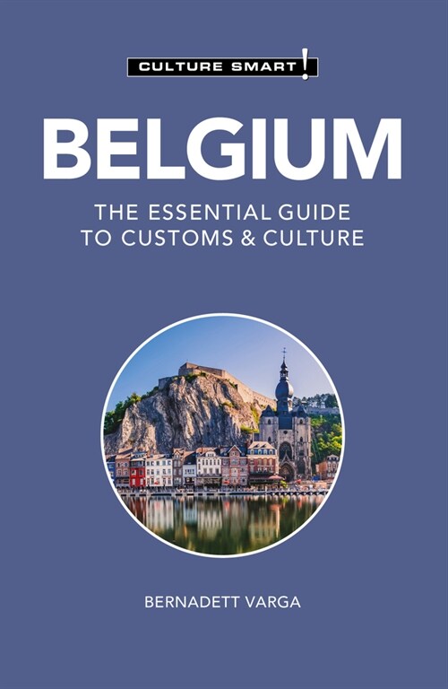 Belgium - Culture Smart! : The Essential Guide to Customs & Culture (Paperback, Revised ed)