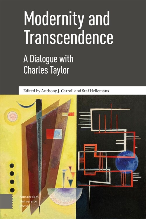Modernity and Transcendence: A Dialogue with Charles Taylor (Paperback)