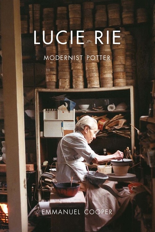 Lucie Rie : Modernist Potter (Paperback)