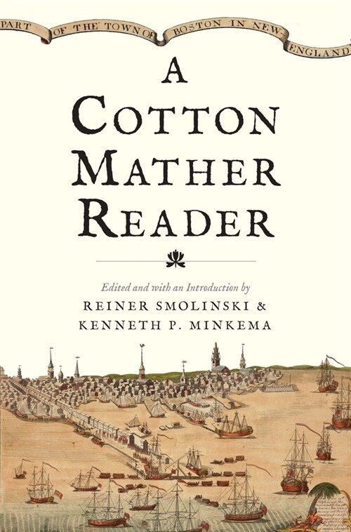 A Cotton Mather Reader (Paperback)
