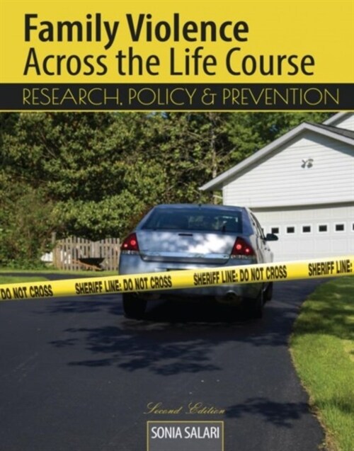 Family Violence Across the Life Course: Research, Policy and Prevention (Hardcover, 2)