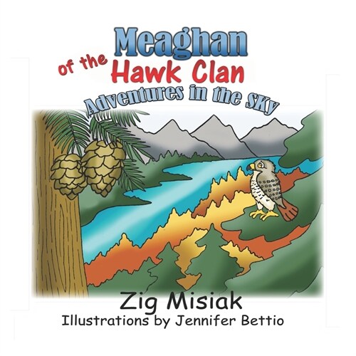 Meaghan of the Hawk Clan: Adventures in the sky (Paperback)