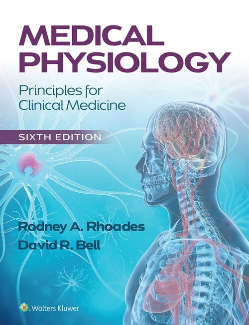 Medical Physiology: Principles for Clinical Medicine (Paperback, 6)