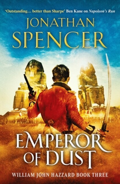 Emperor of Dust : A Napoleonic adventure of conquest and revenge (Paperback)