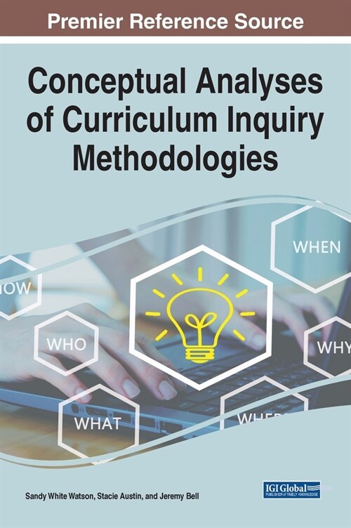 Conceptual Analyses of Curriculum Inquiry Methodologies (Hardcover)