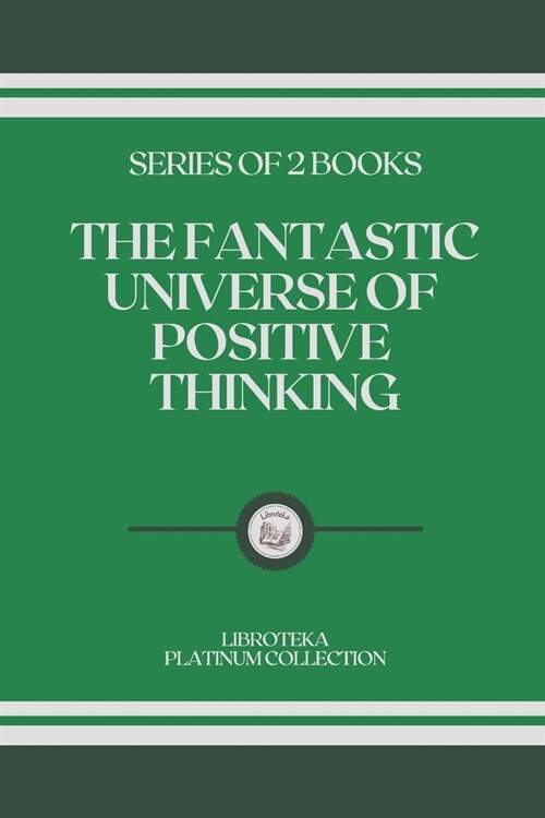 The Fantastic Universe of Positive Thinking: series of 2 books (Paperback)