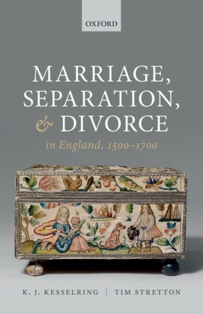 Marriage, Separation, and Divorce in England, 1500-1700 (Hardcover)