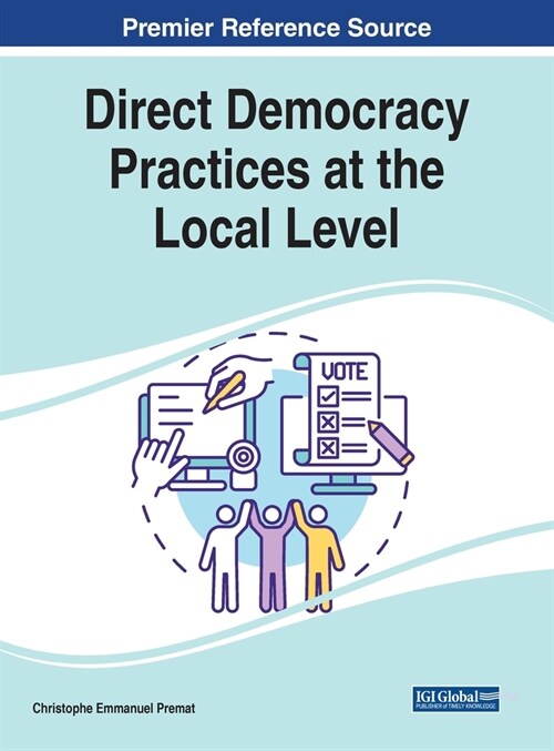 Direct Democracy Practices at the Local Level (Hardcover)