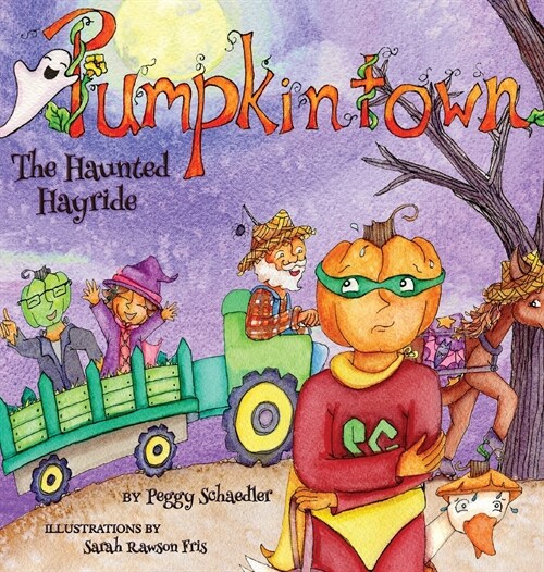 Pumpkintown: The Haunted Hayride (Hardcover)
