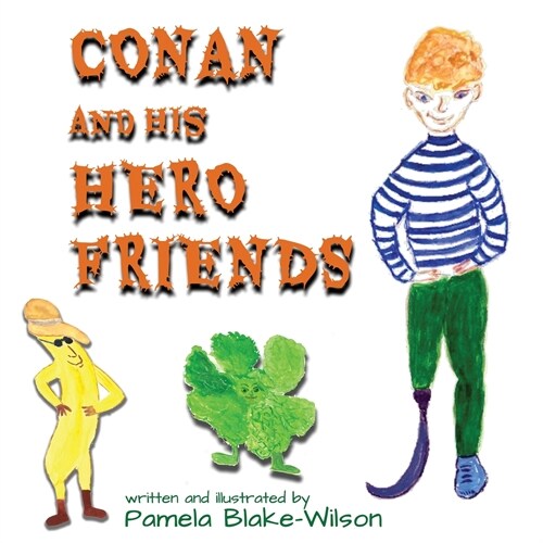 Conan and His Hero Friends (Paperback)
