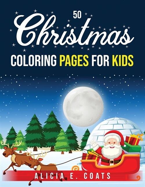 50 Christmas Coloring Pages for Kids (Paperback)