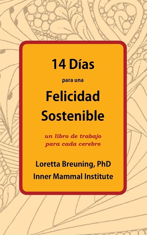 14 D?s para una Felicidad Sostenible (Paperback)