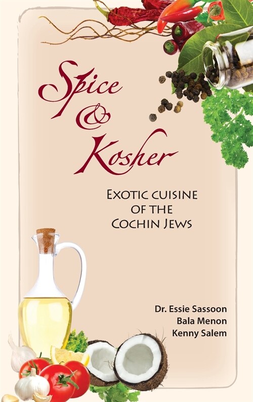 Spice & Kosher - Exotic Cuisine of the Cochin Jews (Hardcover)