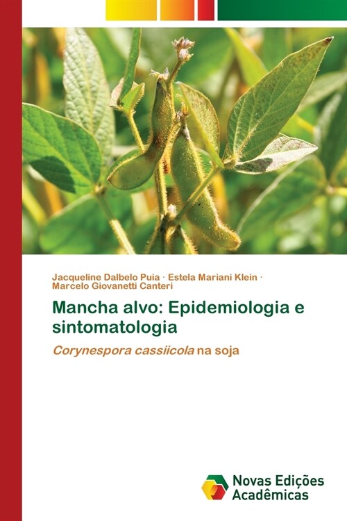 Mancha alvo: Epidemiologia e sintomatologia (Paperback)