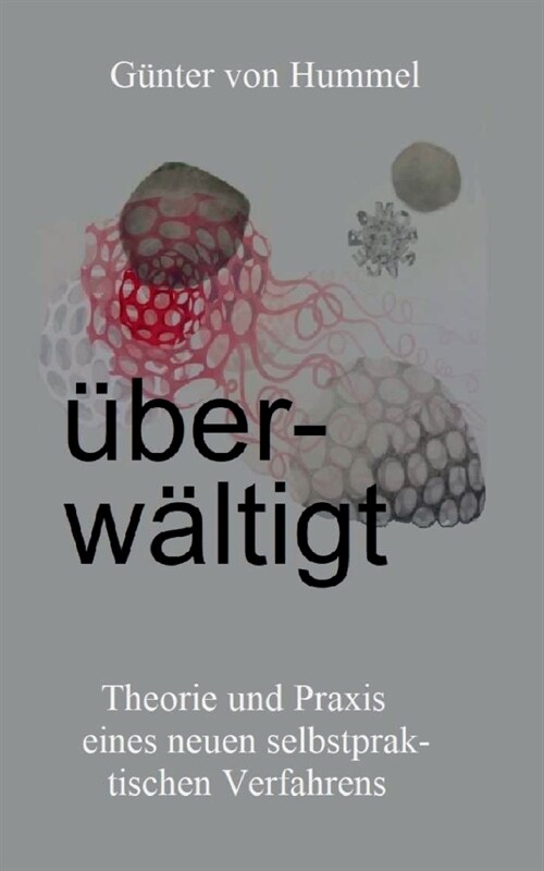 ?erw?tigt: Theorie und Praxis eines neuen selbstpraktischen Verfahrens (Paperback)