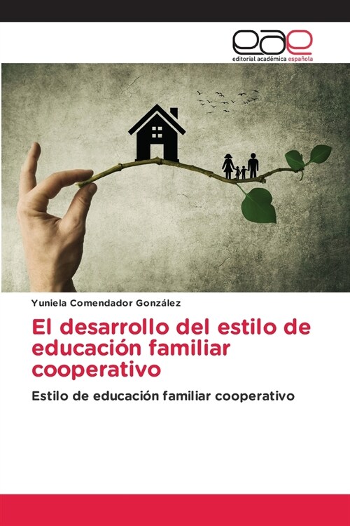 El desarrollo del estilo de educaci? familiar cooperativo (Paperback)
