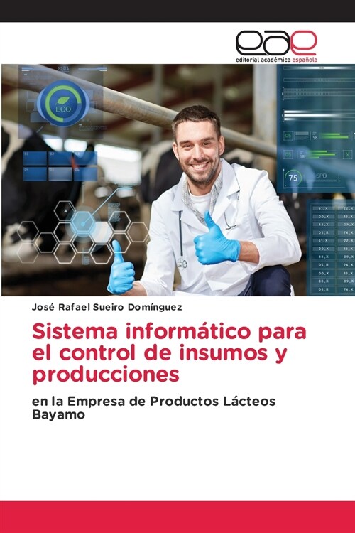 Sistema inform?ico para el control de insumos y producciones (Paperback)