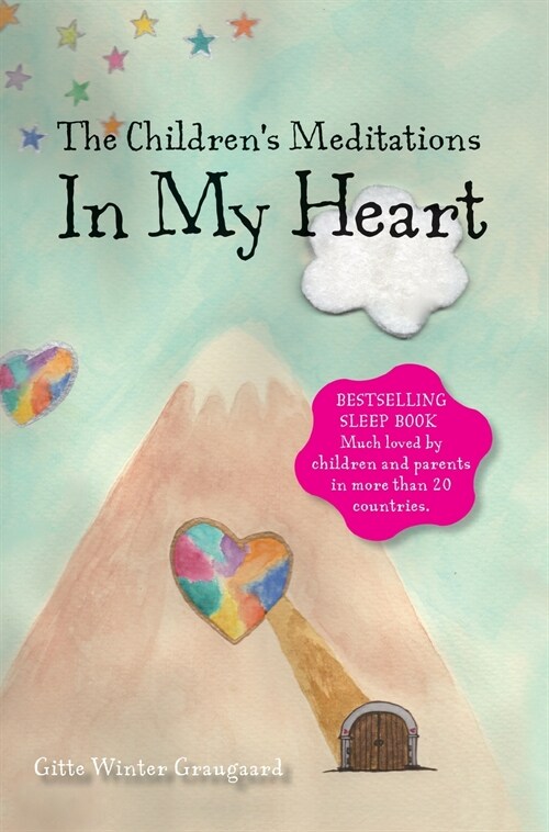 The Childrens Meditations In my Heart: A book in the series The Valley of Hearts (Hardcover, 2)
