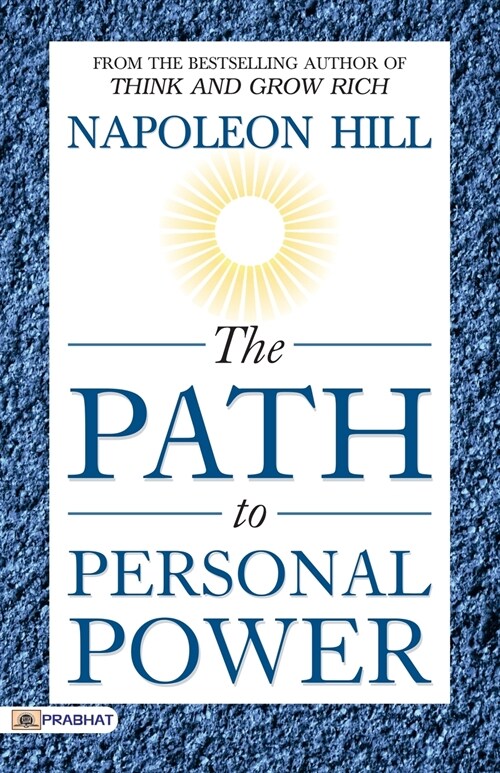 The Path to Personal Power (Paperback)