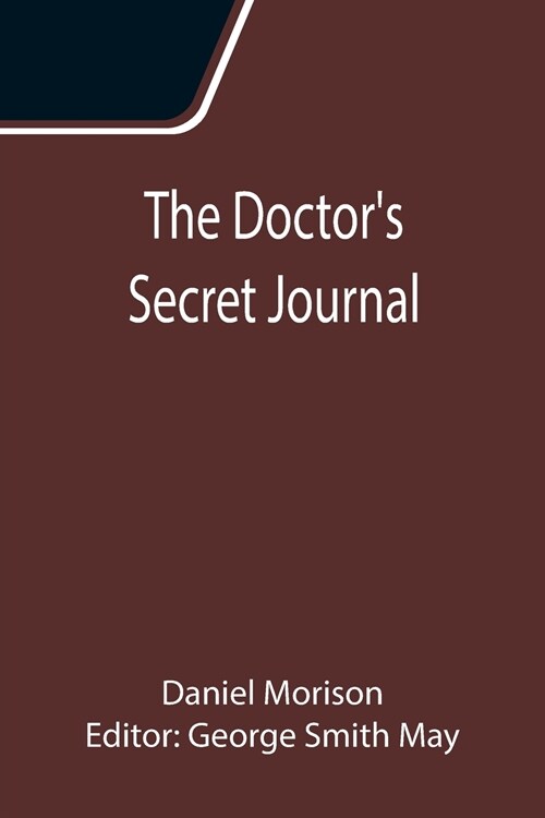 The Doctors Secret Journal (Paperback)