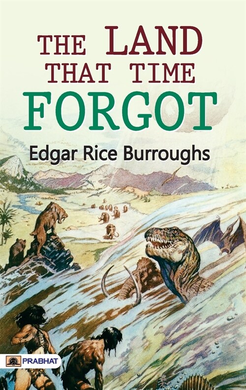 The Land That Time Forgot (Paperback)