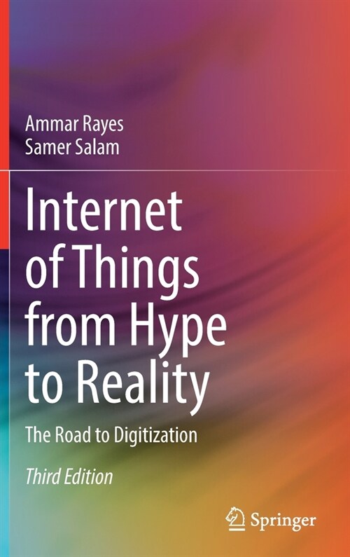 Internet of Things from Hype to Reality: The Road to Digitization (Hardcover)