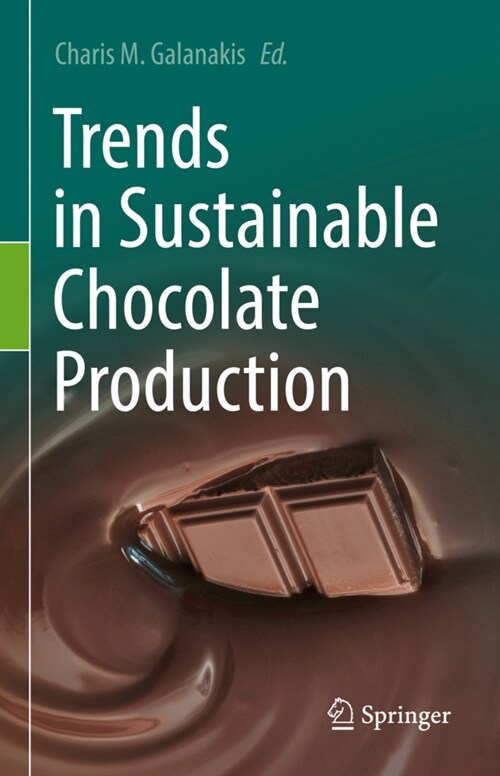 Trends in Sustainable Chocolate Production (Hardcover)