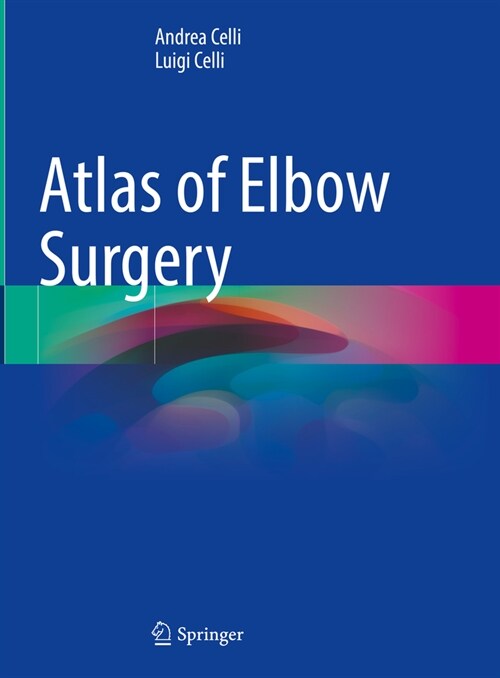 Atlas of Elbow Surgery (Hardcover)