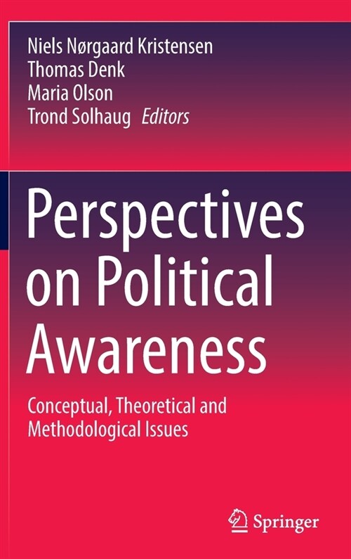 Perspectives on Political Awareness: Conceptual, Theoretical and Methodological Issues (Hardcover)