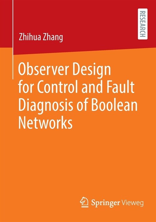 Observer design for control and fault diagnosis of Boolean networks (Paperback)