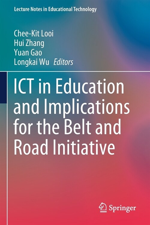 ICT in Education and Implications for the Belt and Road Initiative (Paperback)