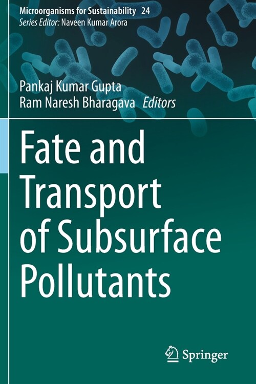 Fate and Transport of Subsurface Pollutants (Paperback)