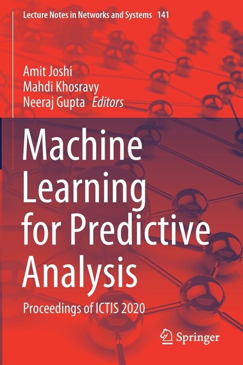 Machine Learning for Predictive Analysis: Proceedings of ICTIS 2020 (Paperback)