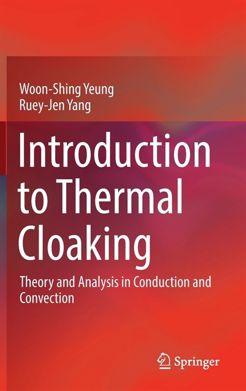 Introduction to Thermal Cloaking: Theory and Analysis in Conduction and Convection (Hardcover)