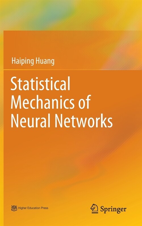 Statistical Mechanics of Neural Networks (Hardcover)