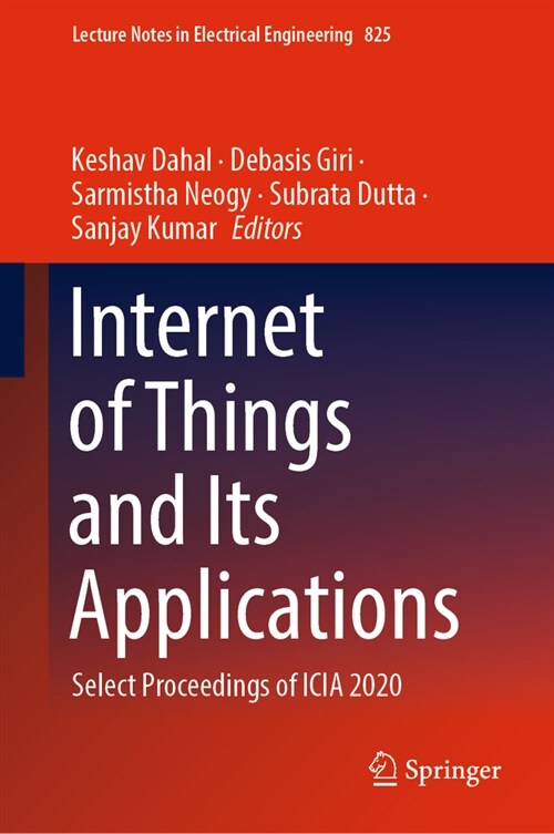Internet of Things and Its Applications: Select Proceedings of Icia 2020 (Hardcover, 2022)