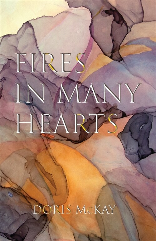 Fires in Many Hearts (Paperback)
