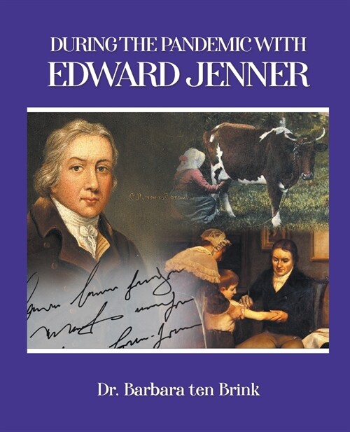 During the Pandemic with Edward Jenner (Paperback)