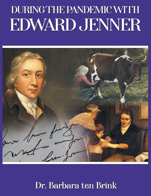 During the Pandemic with Edward Jenner (Hardcover)