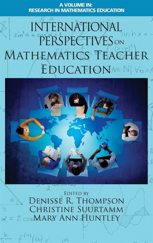 International Perspectives on Mathematics Teacher Education (Hardcover)